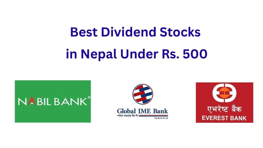 7 Best Dividend Stocks in Nepal Under Rs. 500 to Buy in 2026